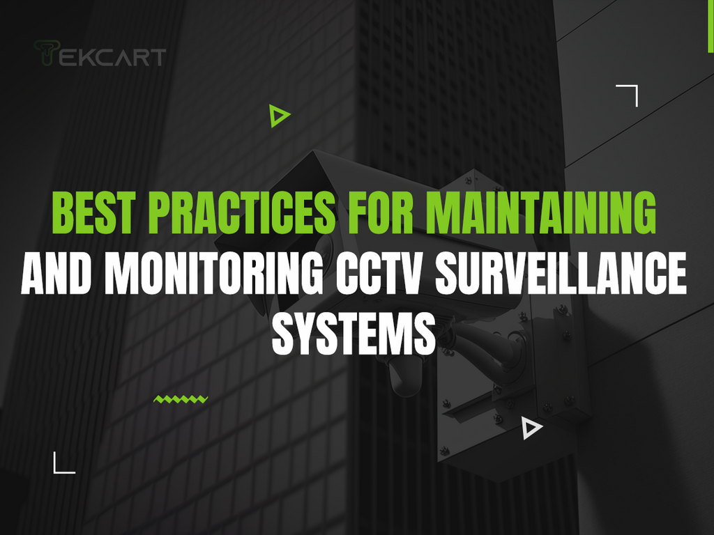Best Practices for Maintaining and Monitoring CCTV Surveillance System ...